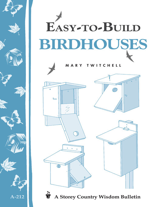 Title details for Easy-to-Build Birdhouses by Mary Twitchell - Available